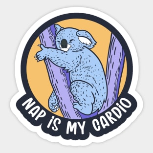 Nap is my Cardio Sticker